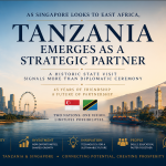 History is often measured not by grand declarations, but by the moments when geography, economics, and political vision converge. The three-day State Visit of President Tharman Shanmugaratnam to Tanzania from 8–10 June 2026 was one such moment. Official ceremonies, state banquets, bilateral meetings and business roundtables are often viewed as routine features of diplomacy. Yet some visits carry significance beyond protocol. President Tharman's visit, the first ever by a Singaporean Head of State to Tanzania, appears to be one of those moments. As Tanzania and Singapore mark 45 years of diplomatic relations, both countries are signalling something larger than friendship. They are signalling strategic intent. What is unfolding in Dar es Salaam and Zanzibar is not merely a celebration of past relations. It is the beginning of a conversation about the future.